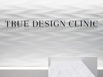TRUE DESIGN CLINIC看板